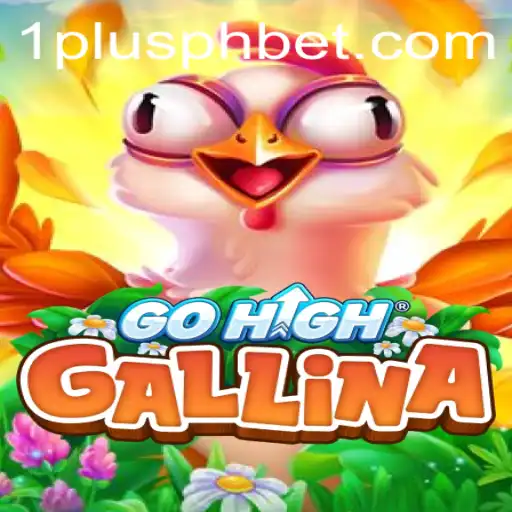 Unveiling GoHighGallina: The Thrilling Game Experience at 1plus Casino